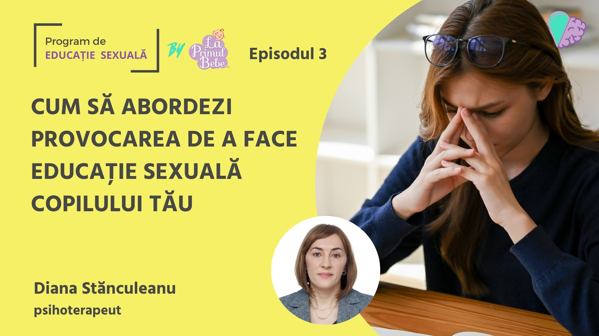 PES – E03 – Cum să abordezi provocarea de a face educație sexuală copilului tău