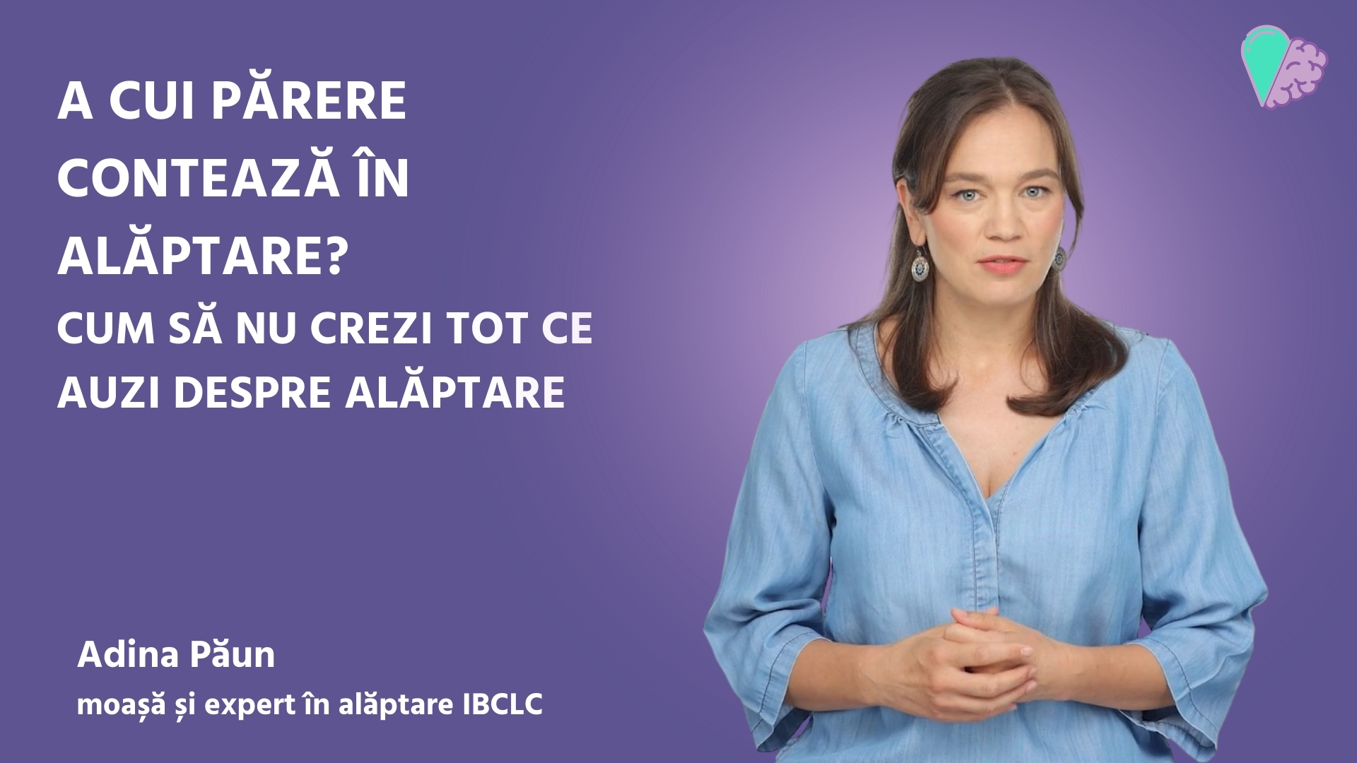 A cui părere contează în alăptare? Cum să nu crezi tot ce auzi despre alăptare