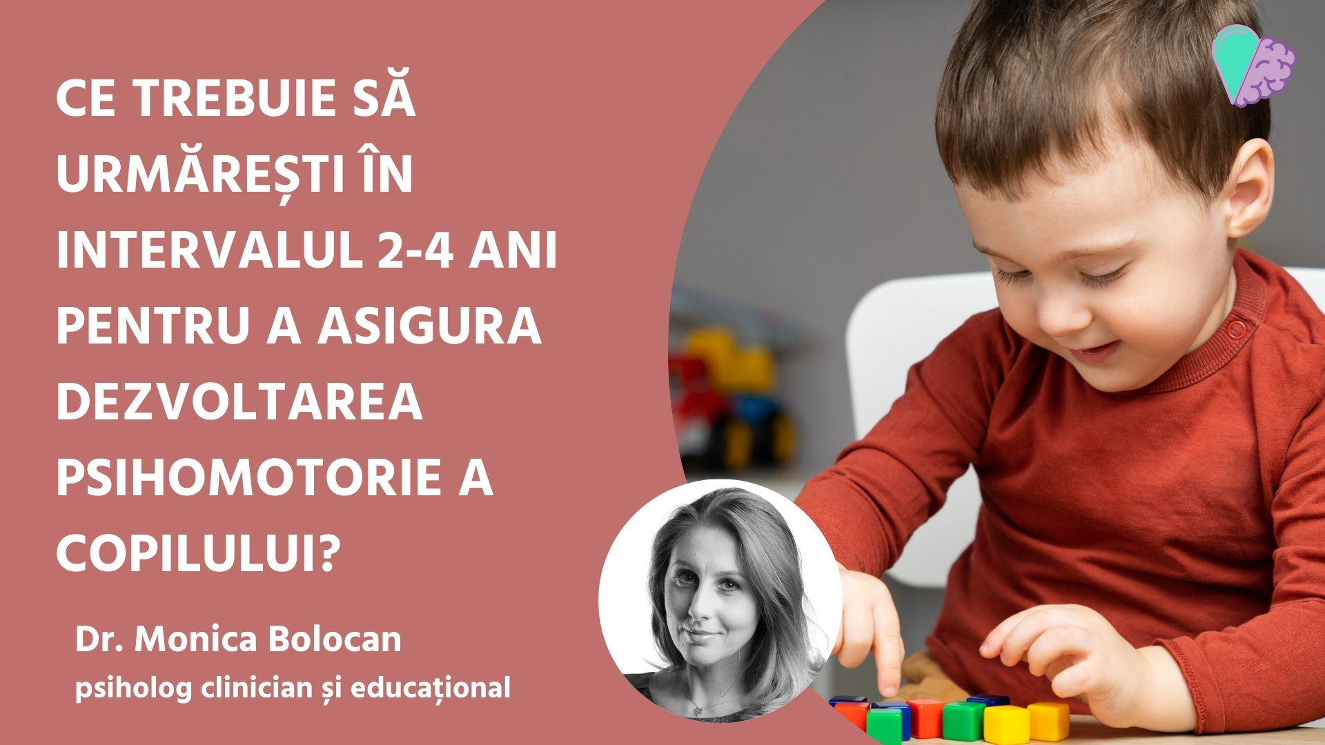 Ce trebuie să urmărești în intervalul 2-4 ani pentru a asigura dezvoltarea psihomotorie a copilului?