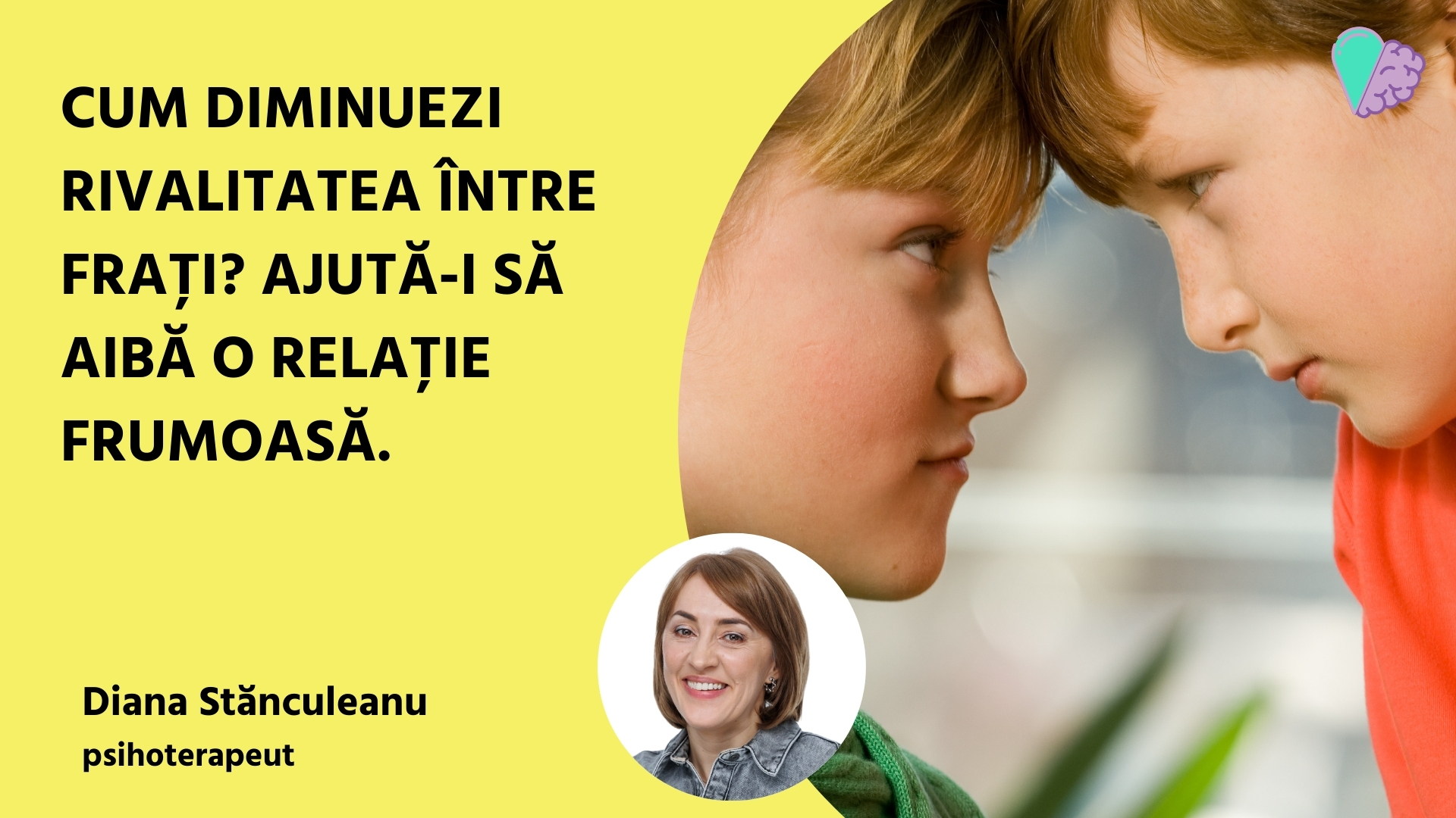 Cum diminuezi rivalitatea între frați? Ajută-i să aibă o relație frumoasă.