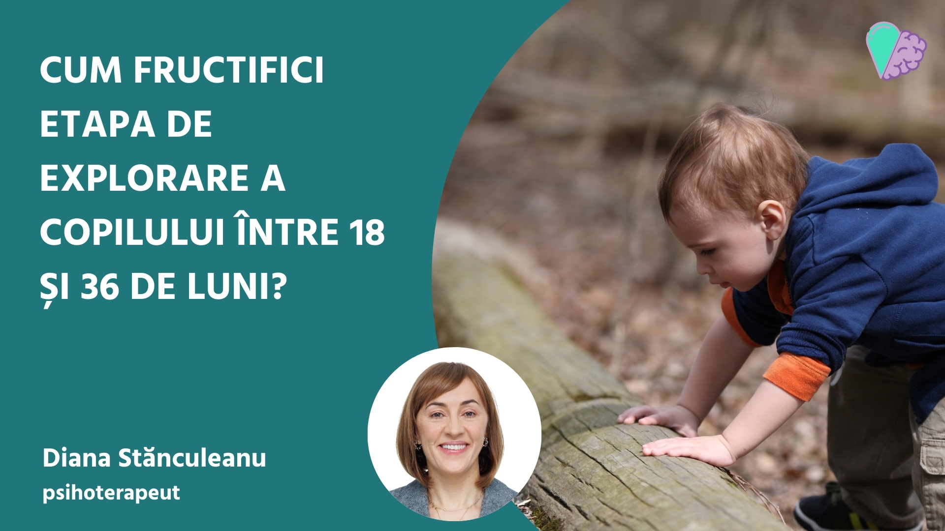 Cum fructifici etapa de explorare a copilului între 18 și 36 de luni?