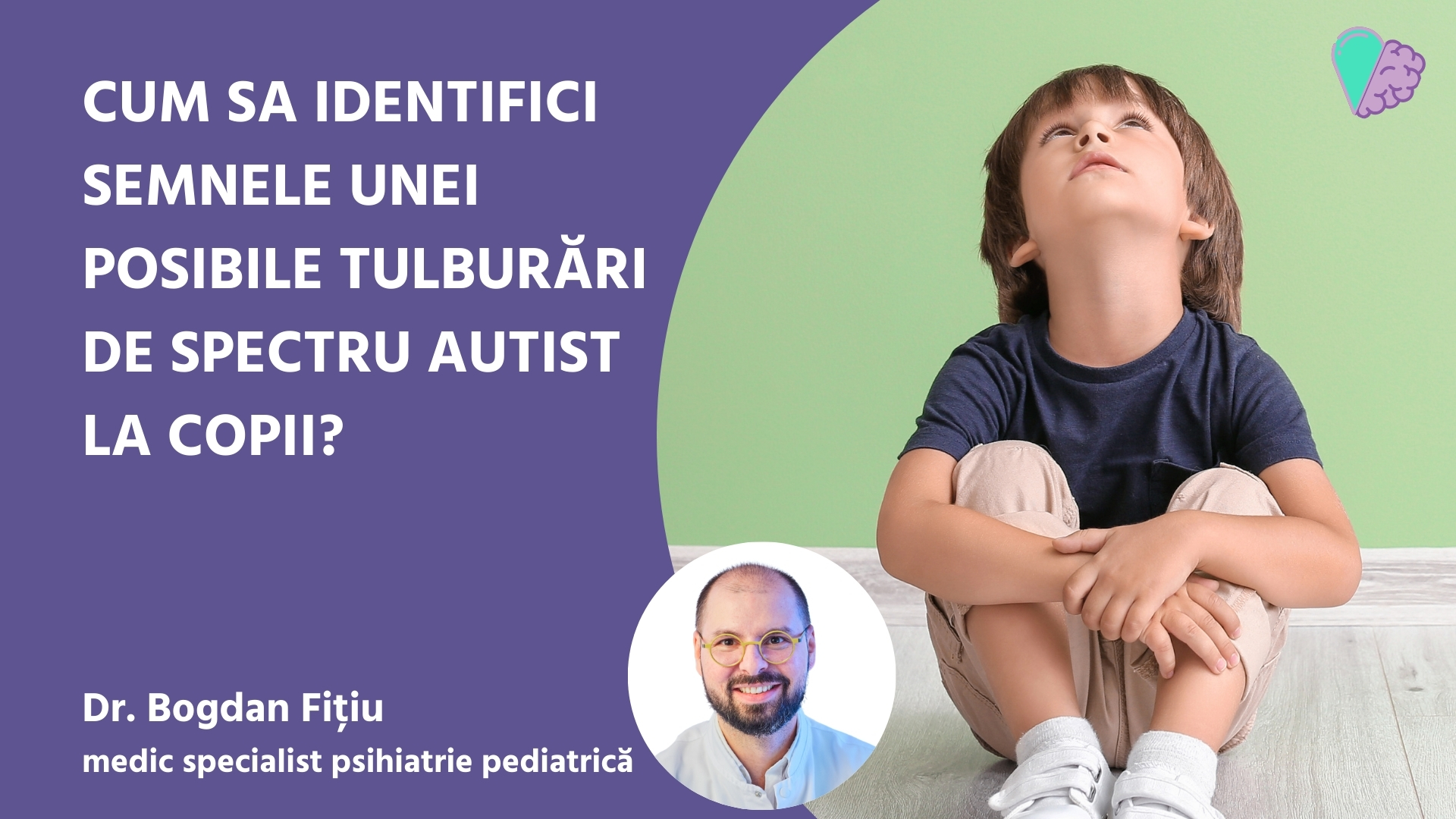 Cum sa identifici semnele unei posibile tulburări de spectru autist la copii?