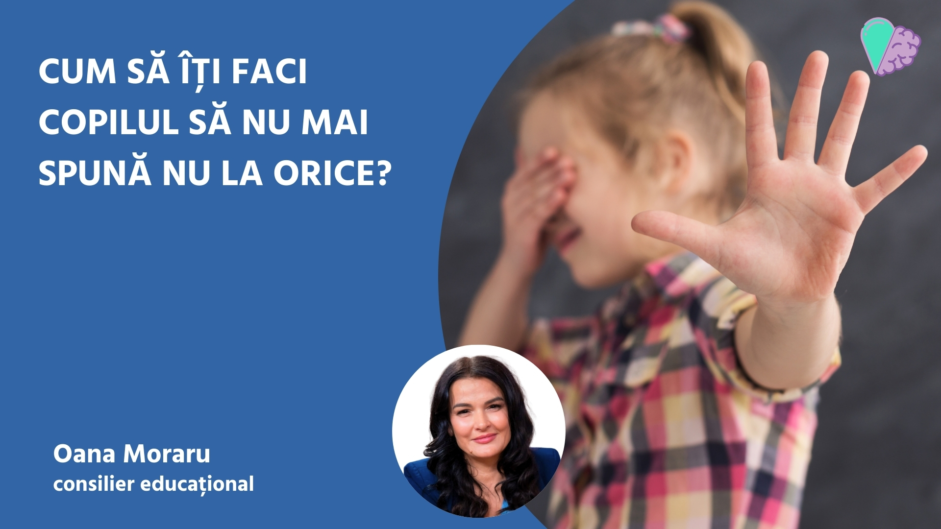 Cum să îți faci copilul să nu mai spună nu la orice?