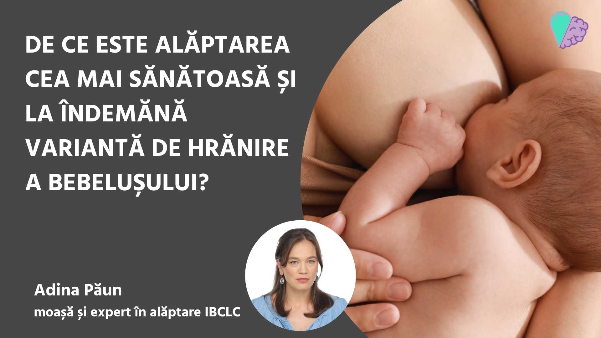 De ce este alăptarea cea mai sănătoasă și la îndemână variantă de hrănire a bebelușului