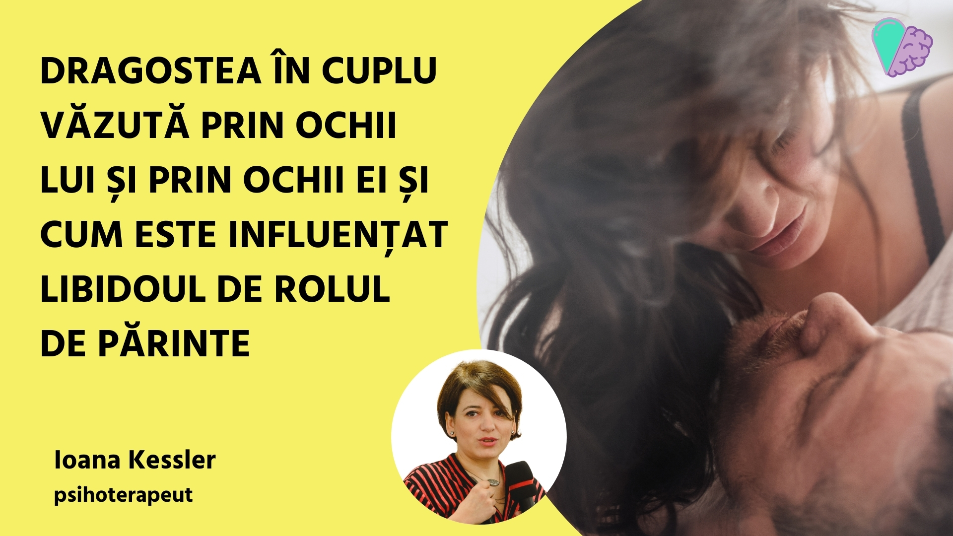 Dragostea în cuplu văzută prin ochii lui și prin ochii ei și cum este influențat libidoul de rolul de părinte