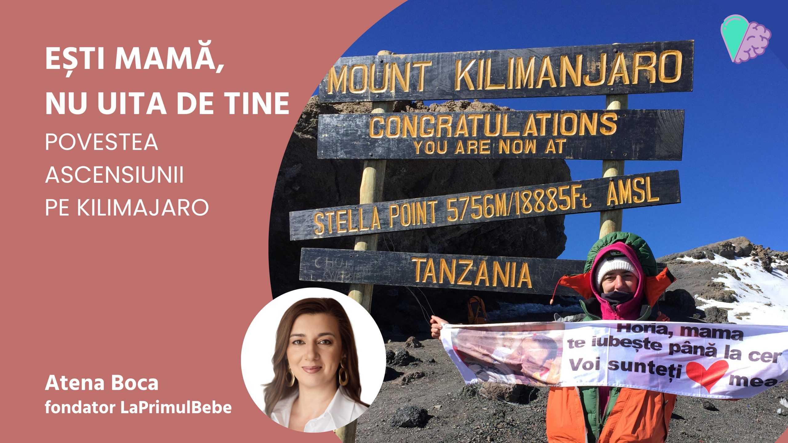 Ești mamă, nu uita de tine – Povestea ascensiunii pe Kilimanjaro