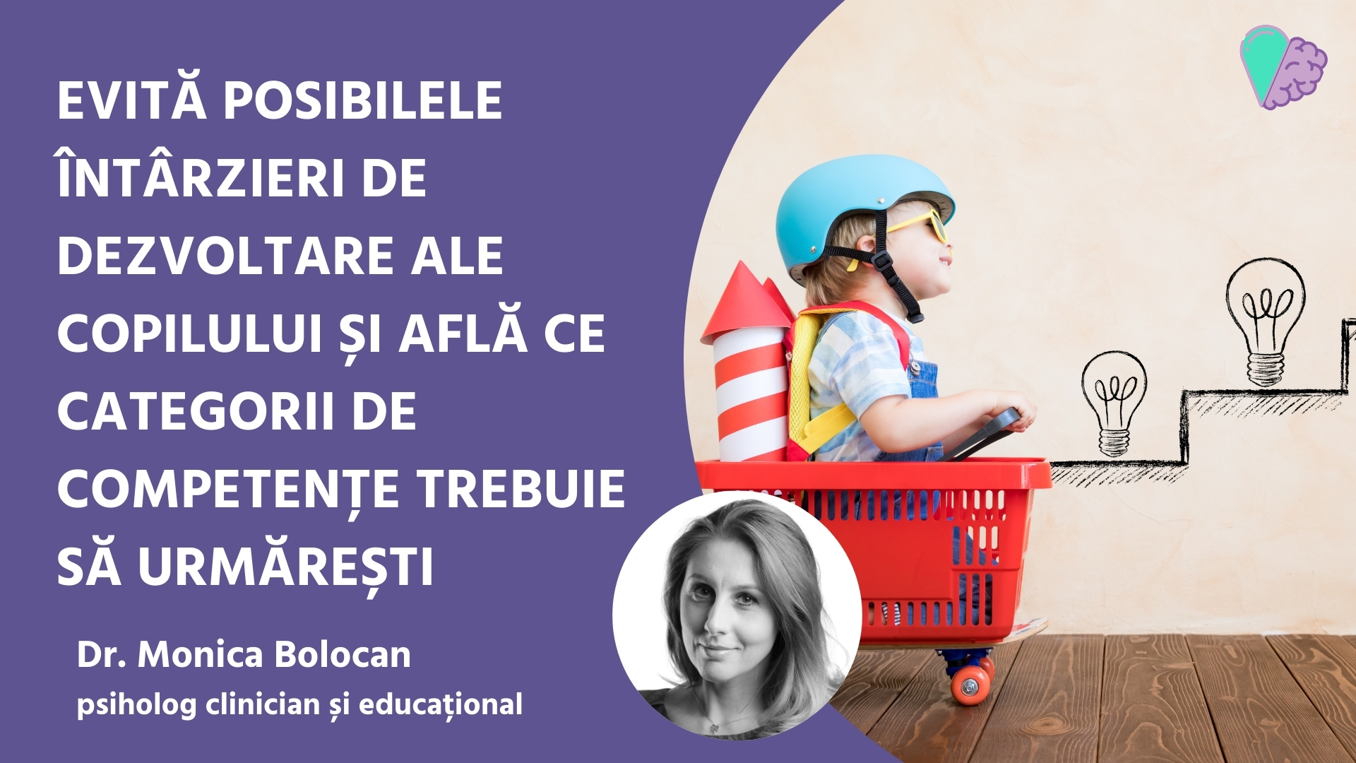 Evită posibilele întârzieri de dezvoltare ale copilului și află ce categorii de competențe trebuie să urmărești