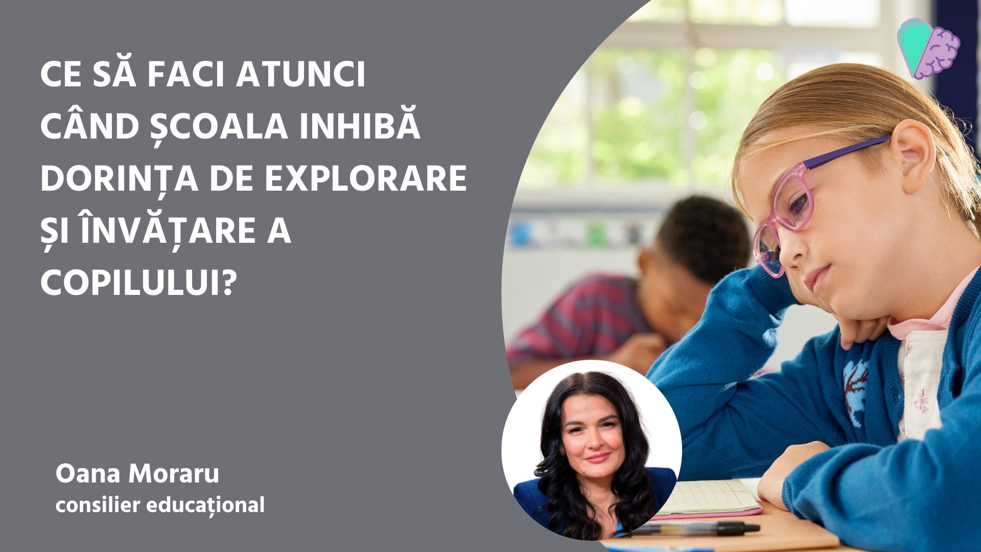 Ce să faci atunci când școala inhibă dorința de explorare și învățare a copilului?