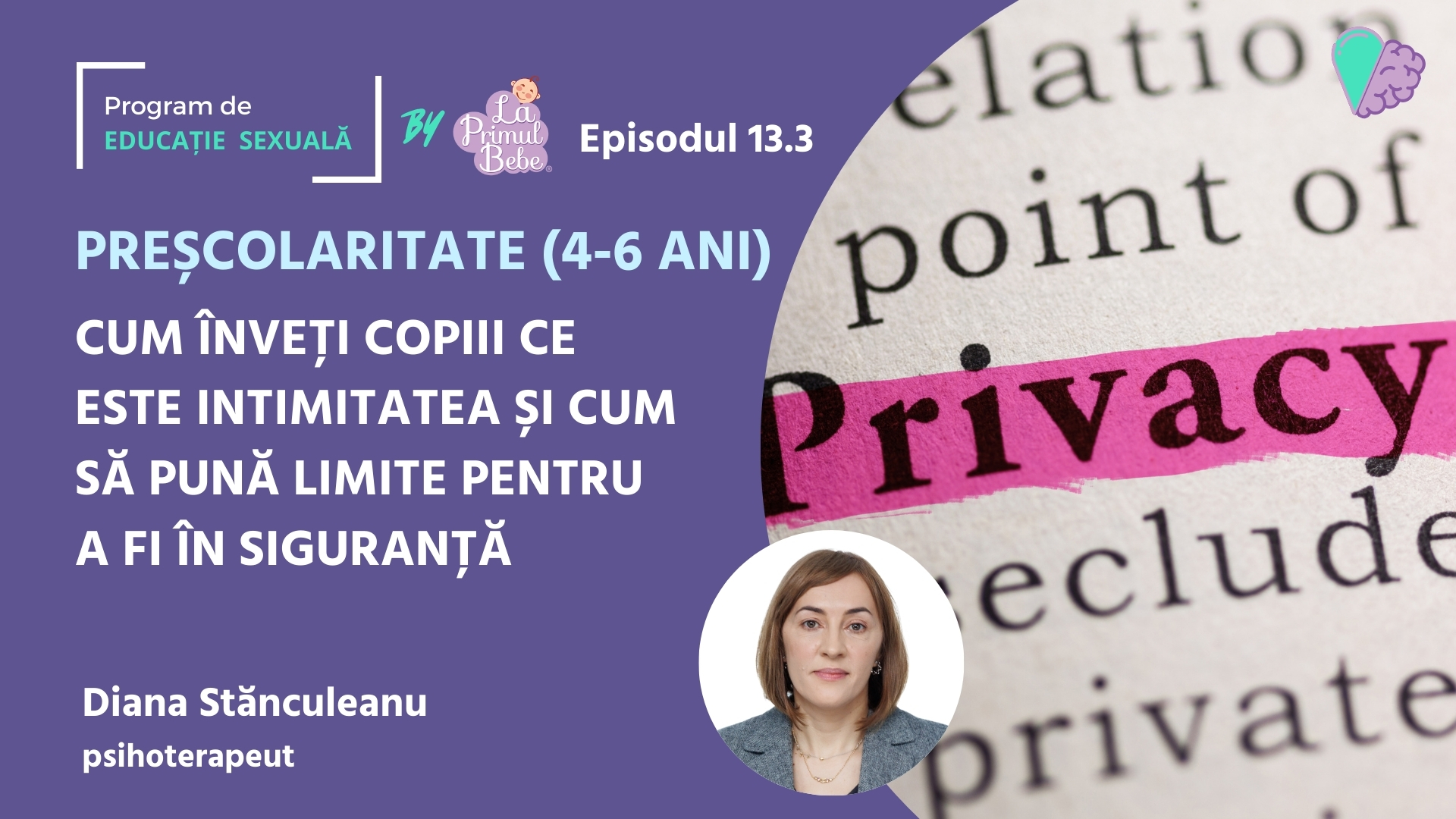 PES – E13.3 – PREȘCOLARITATE (4-6 ANI) Cum înveți copiii ce este intimitatea și cum să pună limite pentru a fi în siguranță
