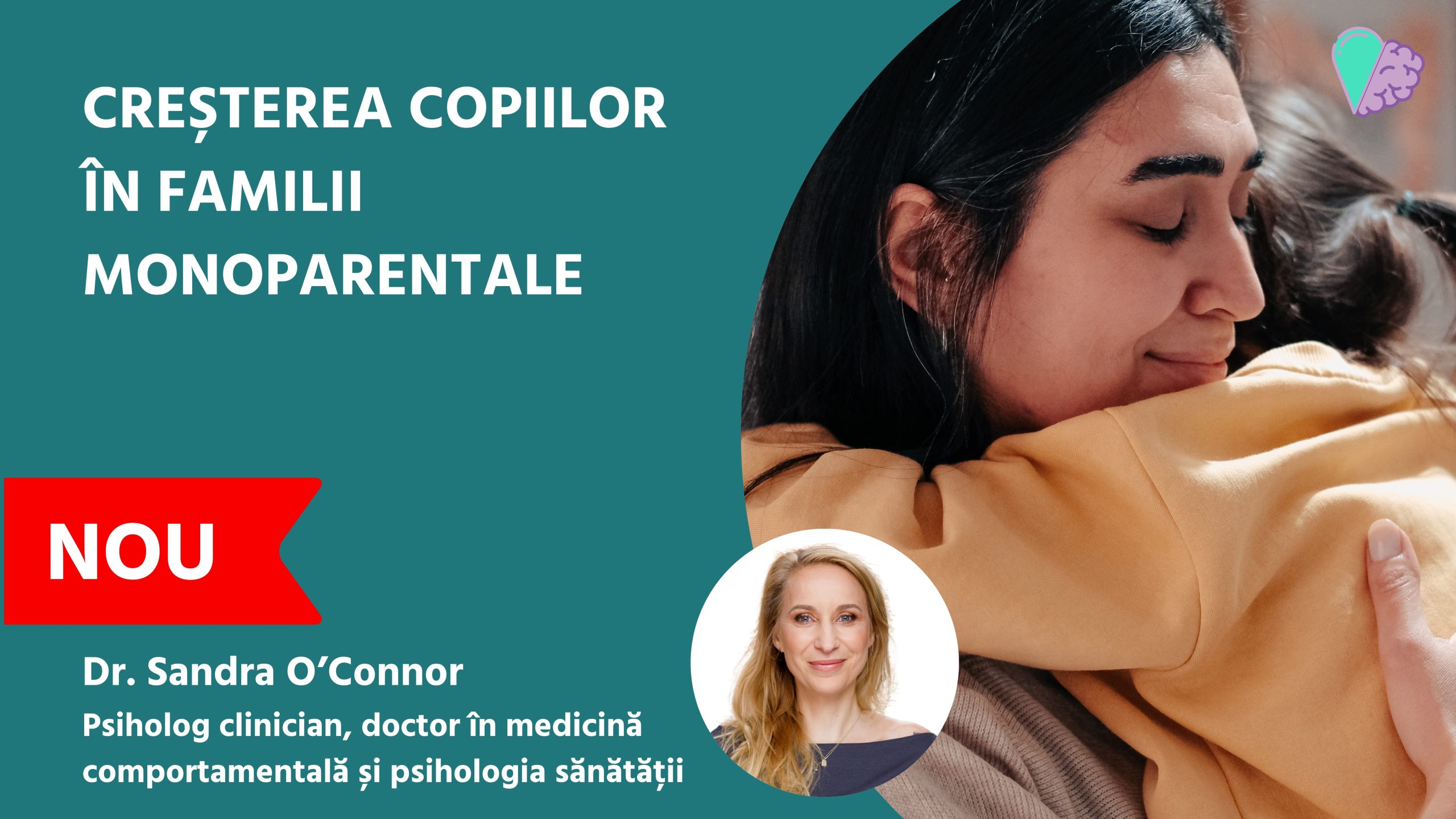 Creșterea copiilor în familii monoparentale