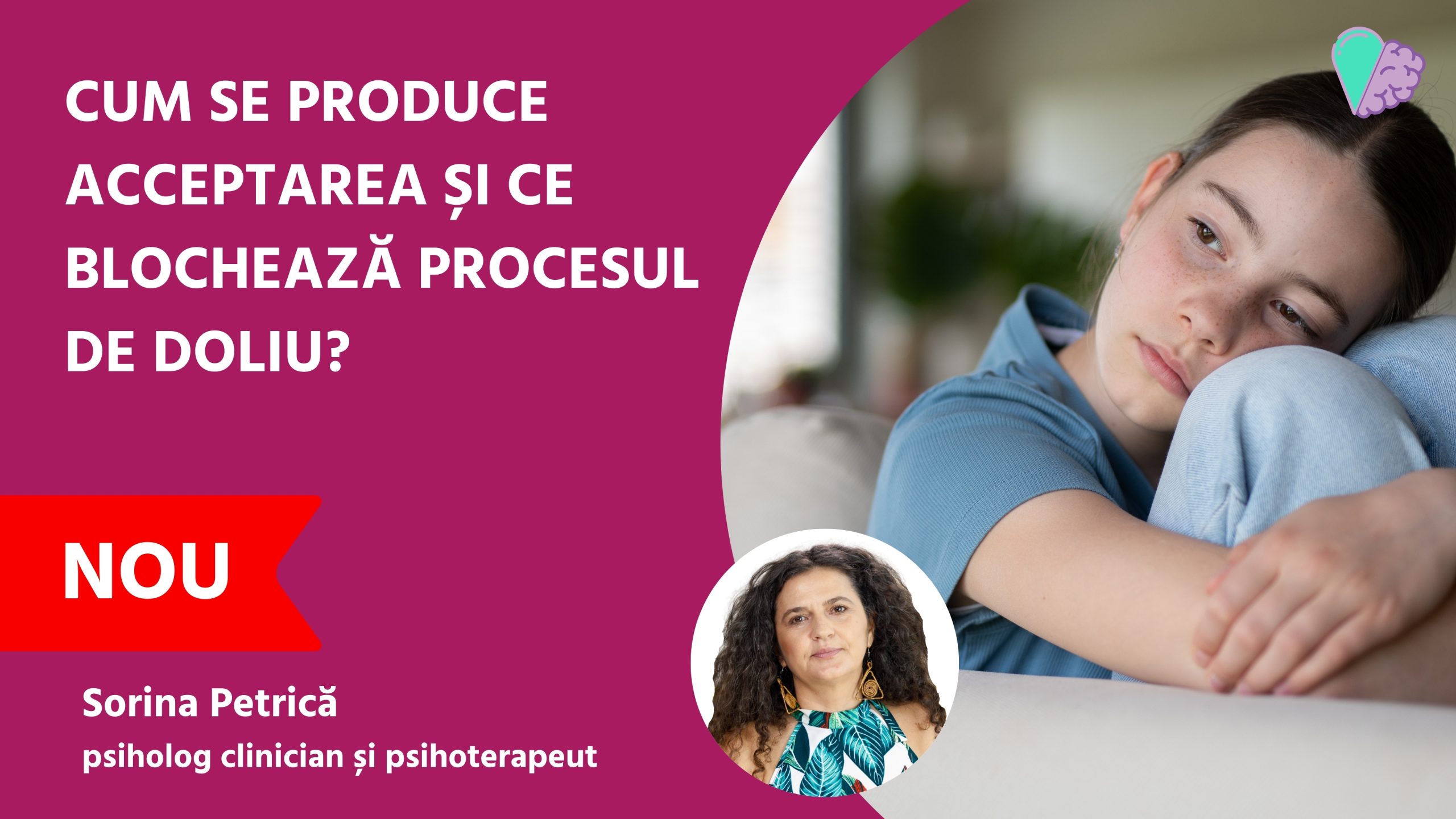 Cum se produce acceptarea și ce blochează procesul de doliu?