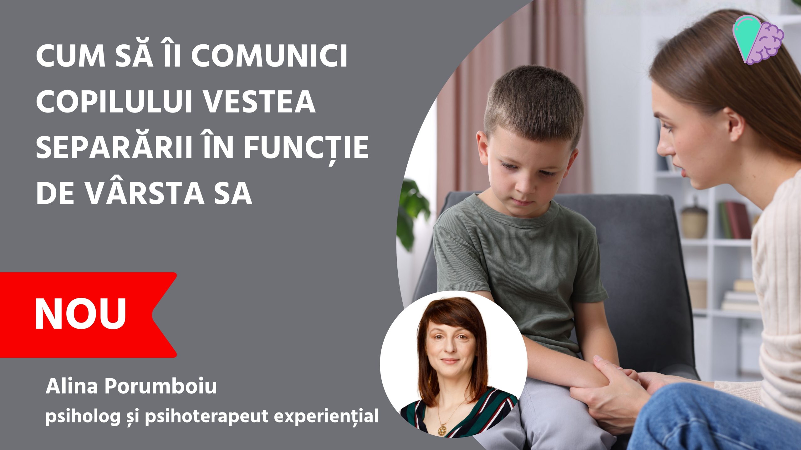 Cum îi comunici vestea separării în funcție de vârsta sa